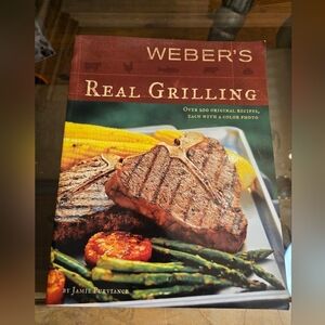 Weber's Real Grilling Cookbook